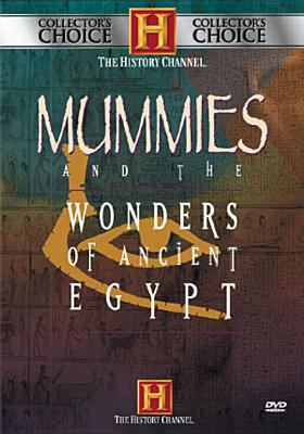 Mummies and the wonders of ancient Egypt