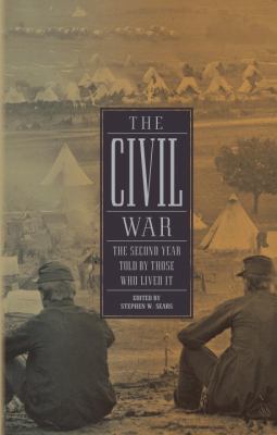 The Civil War : the second year told by those who lived it