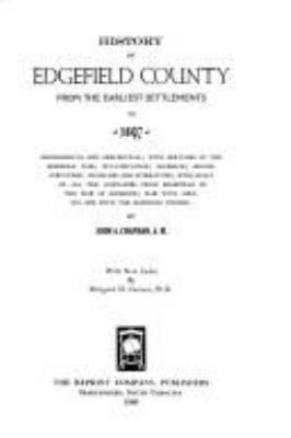 History of Edgefield County from the earliest settlements to 1897