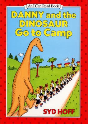 Danny and the Dinosaur Go to Camp