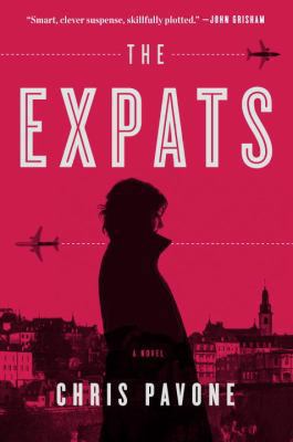 The expats: a novel