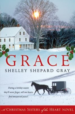 Grace : a Christmas sisters of the heart novel
