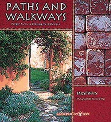 Paths and walkways : simple projects, contemporary designs