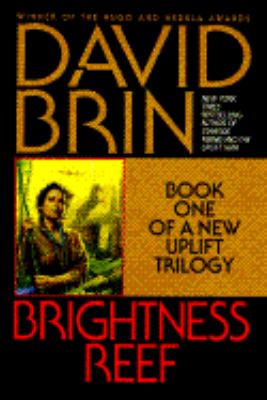 Brightness reef : book one of a new uplift trilogy