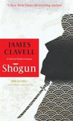 Shåogun : the epic novel of Japan / James Clavell.