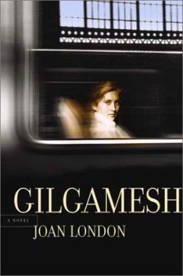 Gilgamesh : a novel