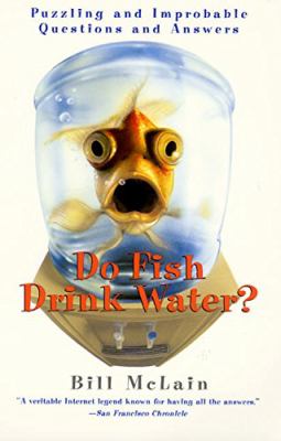 Do fish drink? : first questions and answers about water.