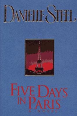 Five days in Paris : a novel