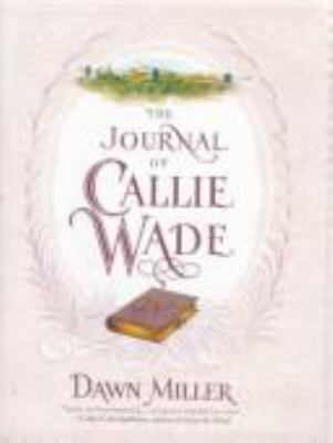 The journal of Callie Wade