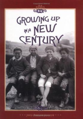 Growing up in a new century, 1890 to 1914