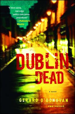 Dublin dead: a novel