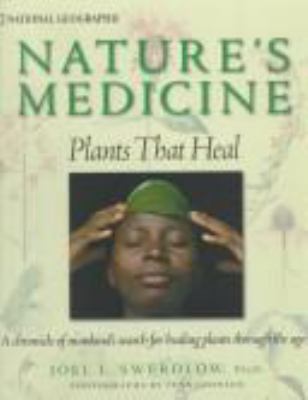 Nature's medicine : plants that heal