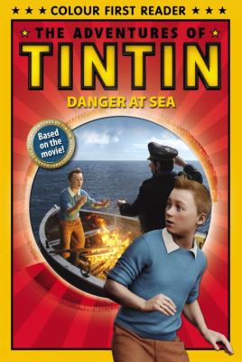 The adventures of Tintin: danger at sea