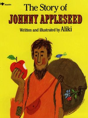 The story of Johnny Appleseed.