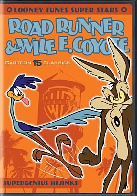 Looney tunes super stars. : Supergenius hijinks. Roadrunner & Wile E. Coyote :