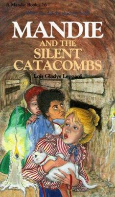 Mandie and the silent catacombs