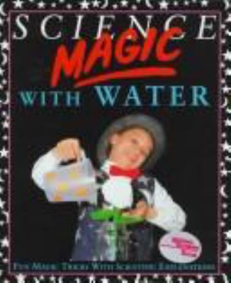 Science magic with water