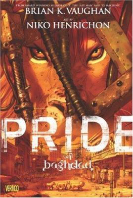 Pride of Baghdad : inspired by a true story = Kibriyåa Baghdåad