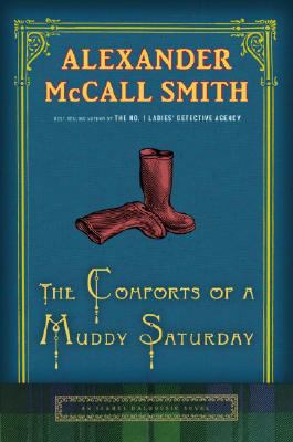 The comforts of a Muddy Saturday : an Isabel Dalhousie novel