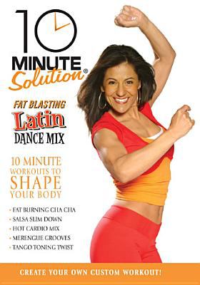 10 minute solution. Fat blasting Latin dance mix