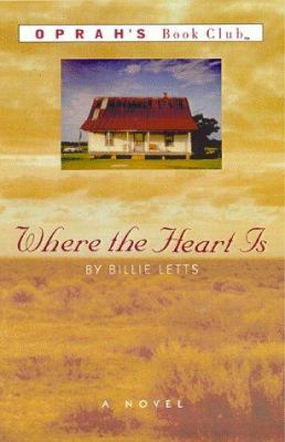Where the heart is : a novel