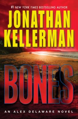 Bones: an Alex Delaware novel