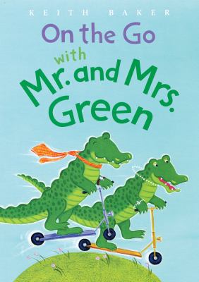 On the go with Mr. and Mrs. Green