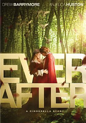 Ever after : a Cinderella story