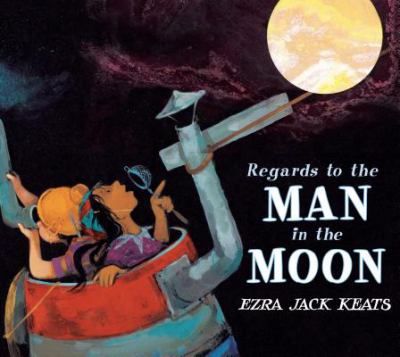 Regards to the man in the moon