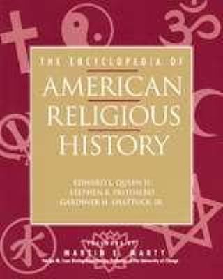 The encyclopedia of American religious history