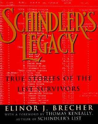 Schindler's legacy : true stories of the list survivors