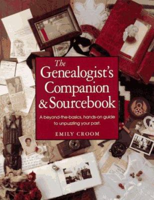 The genealogist's companion & sourcebook