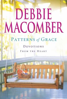 Patterns of grace : devotions from the heart