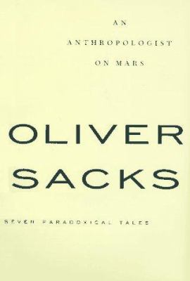 An anthropologist on Mars : seven paradoxical tales