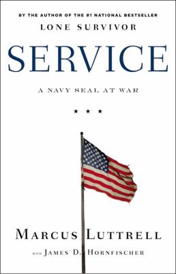 Service : a Navy SEAL at war