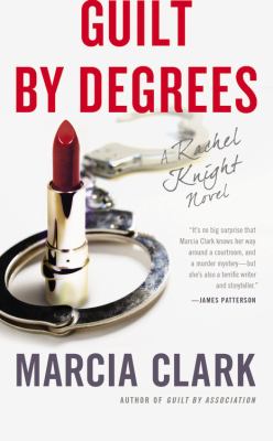 Guilt by degrees : a novel