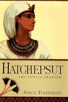 Hatchepsut : the female pharaoh