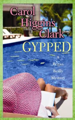 Gypped : a Regan Reilly mystery