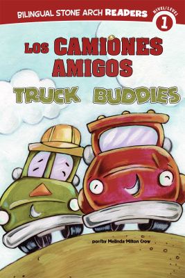 Camiones amigos = Truck buddies