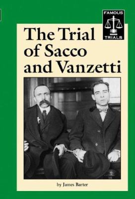 The trial of Sacco and Vanzetti