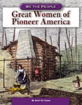Great women of pioneer America