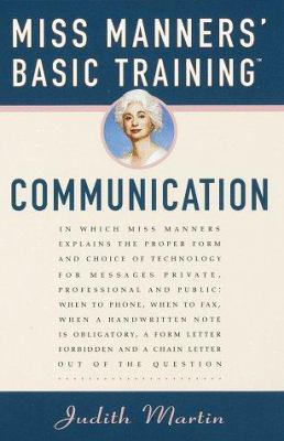 Miss Manners basic training : communication