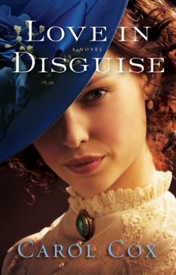 Love in disguise: a novel