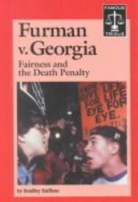 Furman v. Georgia : fairness and the death penalty