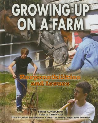 Growing up on a farm : responsibilities and issues