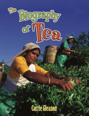 The biography of tea