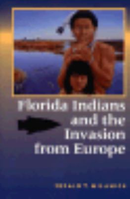 Florida Indians and the invasion from Europe