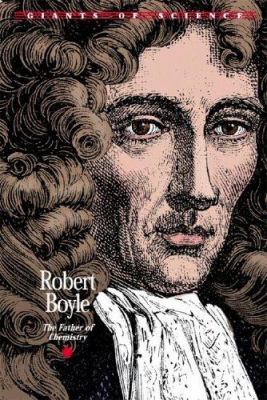 Robert Boyle : father of chemistry