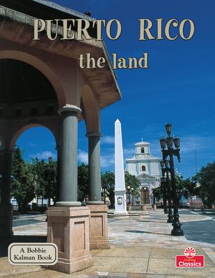 Puerto Rico. The land /