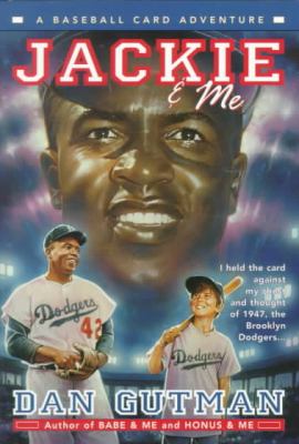 Jackie and me : a baseball card adventure